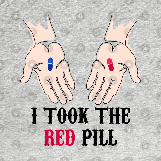 I Took The Red Pill by photographer1